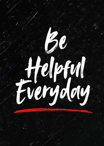 Be Helpful Everyday Inspirational Poster
