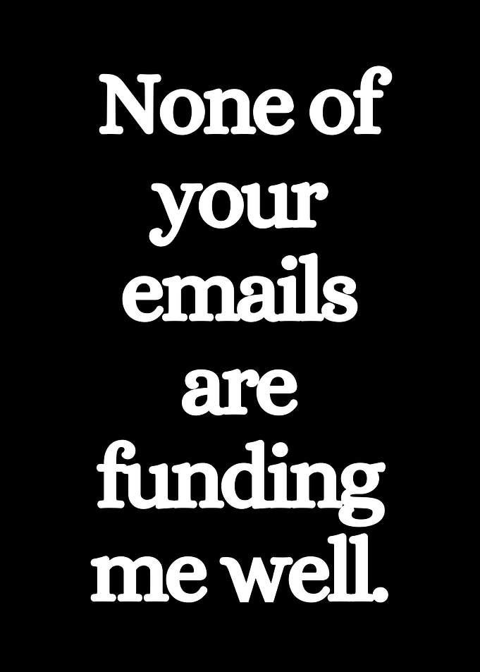 Emails Funding Me Well Text Art