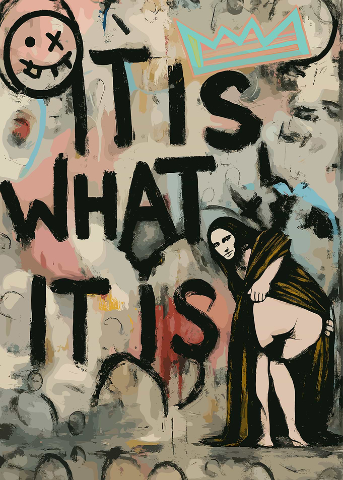 It Is What It Is