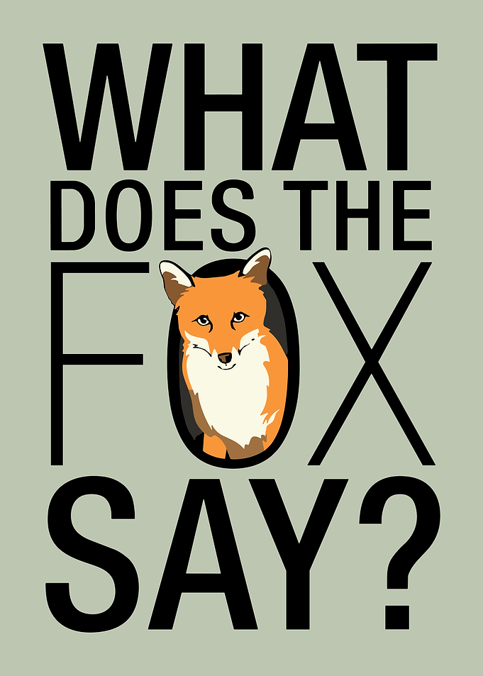 What Does the Fox Say?