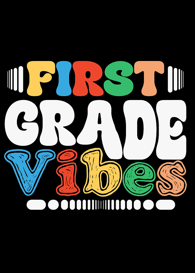 First Grade Vibes Colorful Text Art Back To School