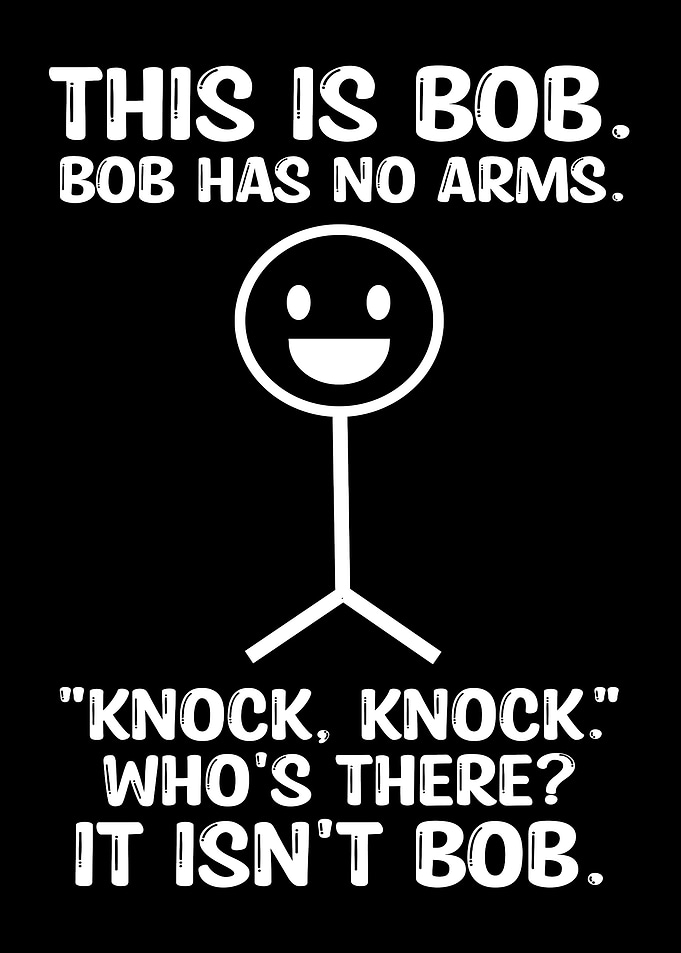 Funny Bob No Arms Knock Knock