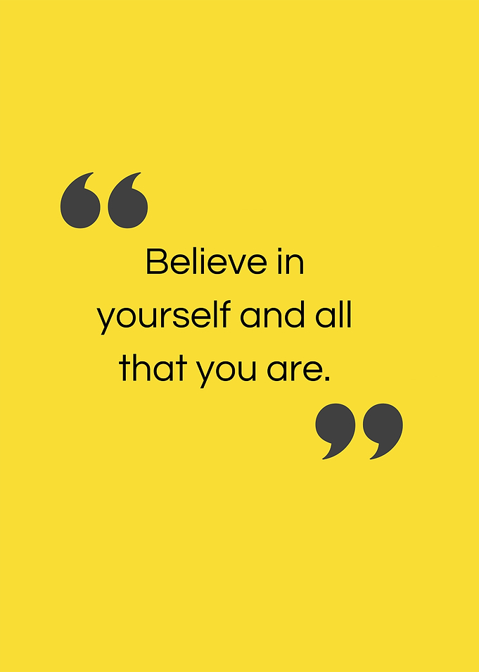 Believe in Yourself Inspirational Quote