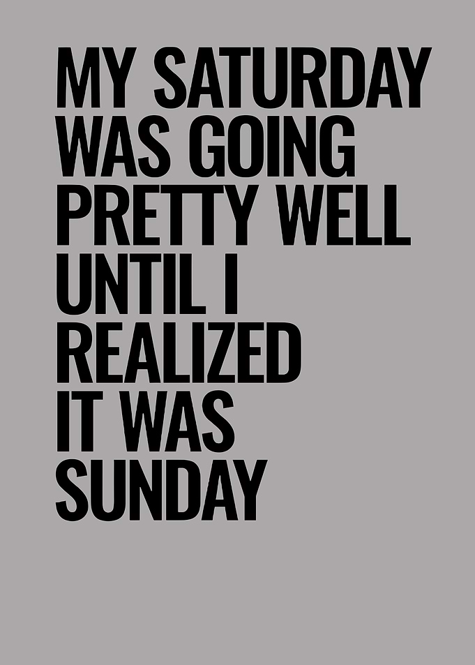 Funny Sunday Realization Text Art