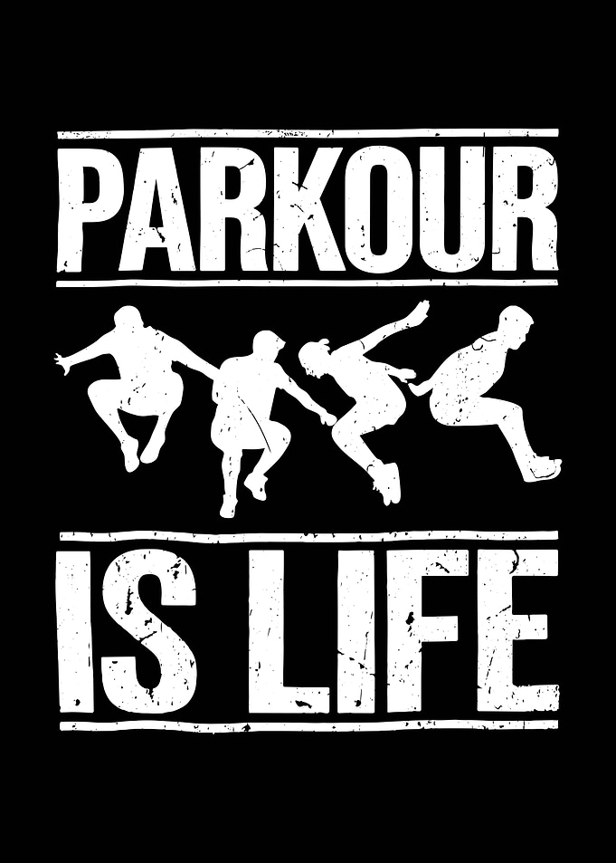 Parkour is Life