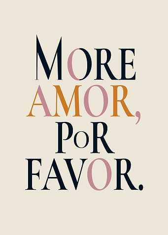 More Amor, Por Favor