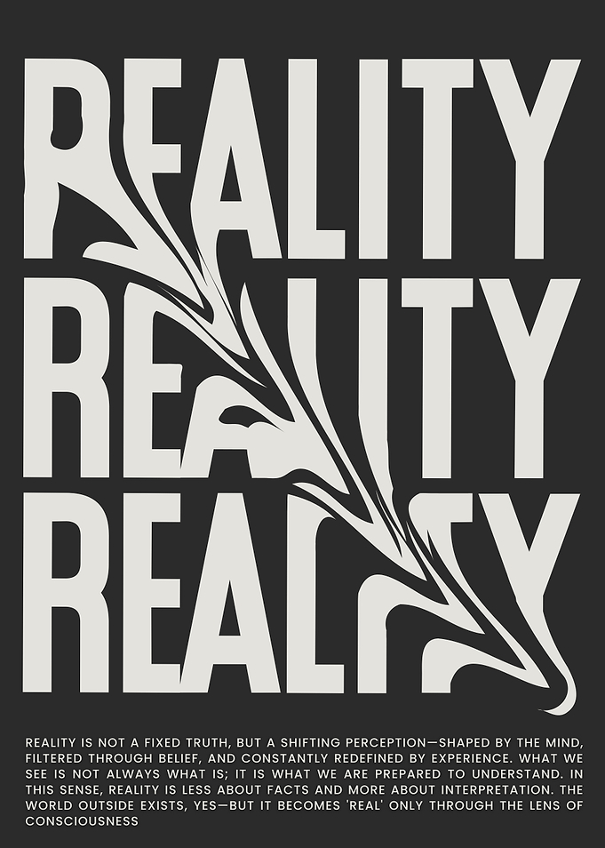 REALITY – Perception Typography Art Poster