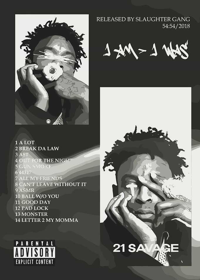 21 Savage - I am > I was