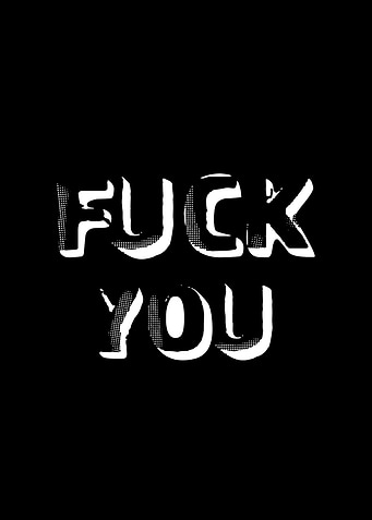 Fuck You Text Art