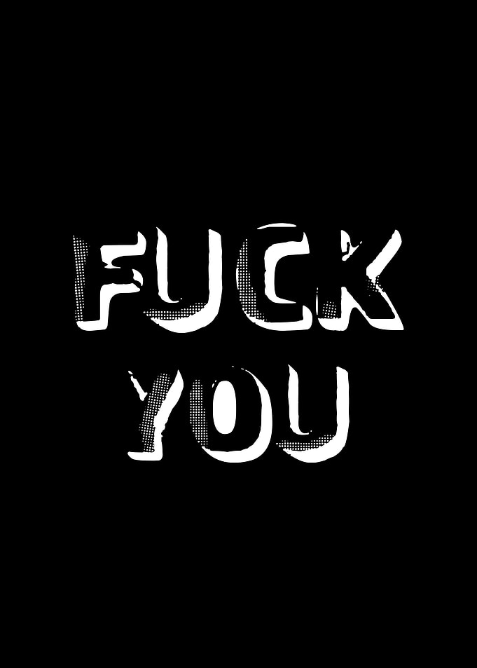 Fuck You Text Art