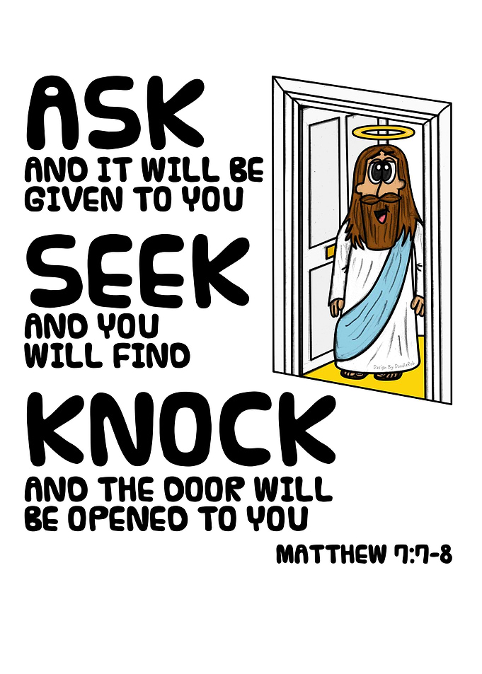 Ask, Seek, Knock - Jesus Christian Funny