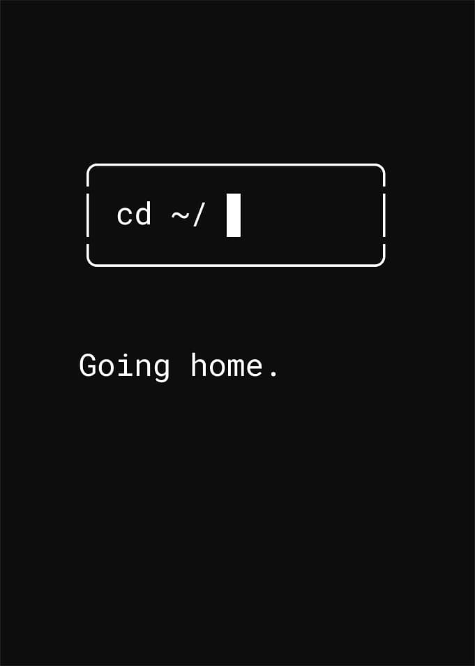 Going Home: Command Line