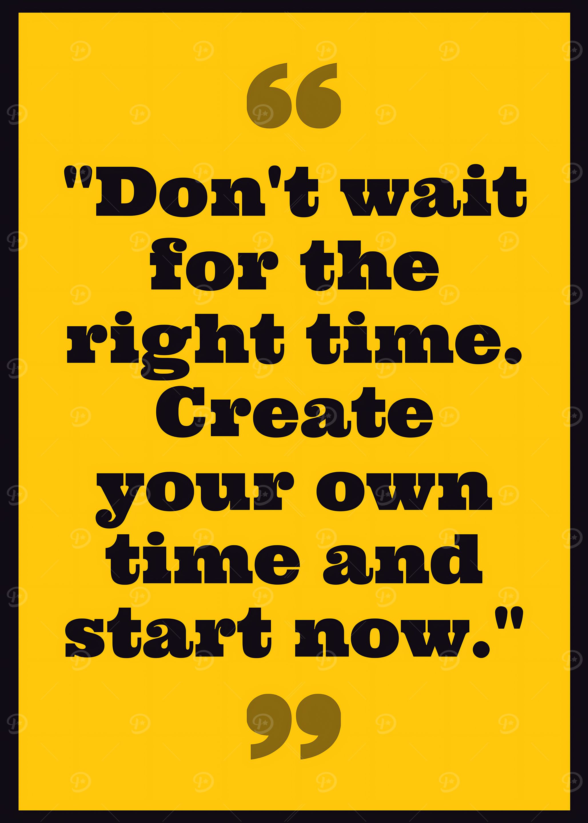 Inspirational Quote: Create Your Own Time