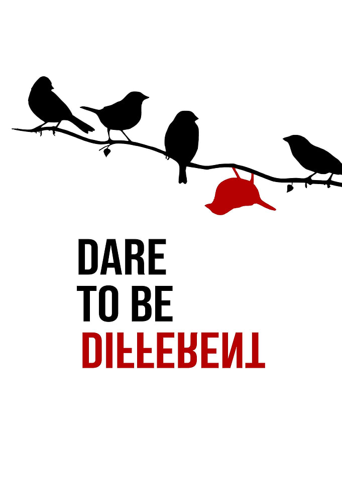 Dare to be Different Motivation Art