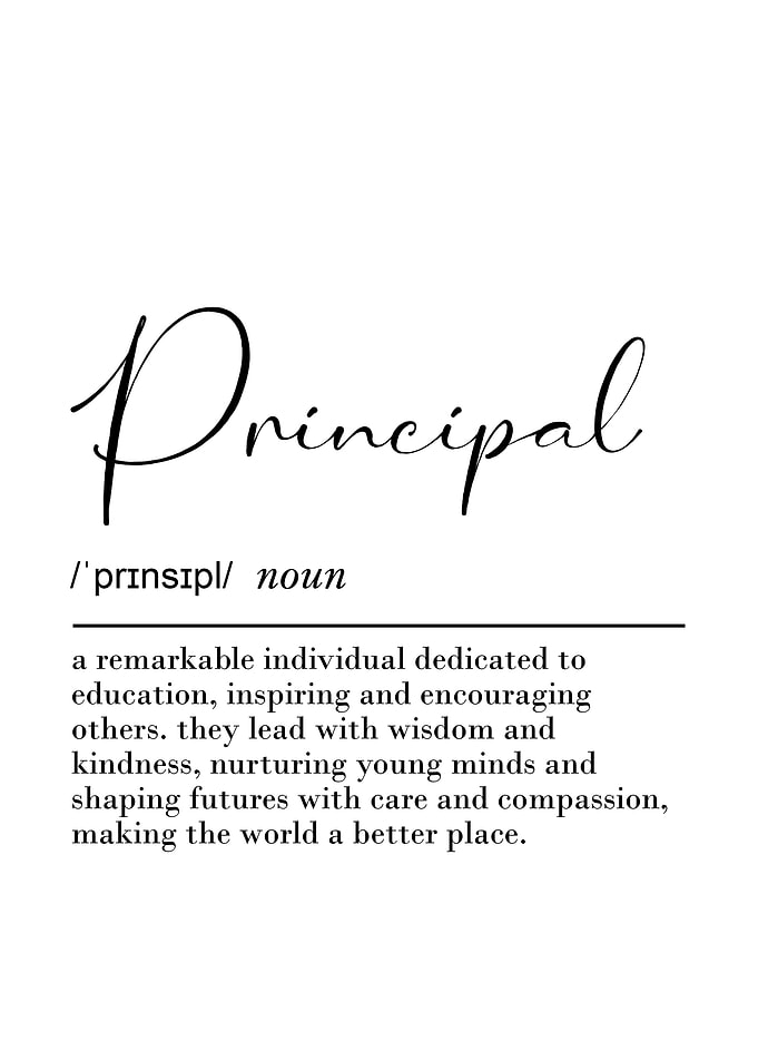 Principal Definition Poster Inspirational Wall Art for Schools & Offices