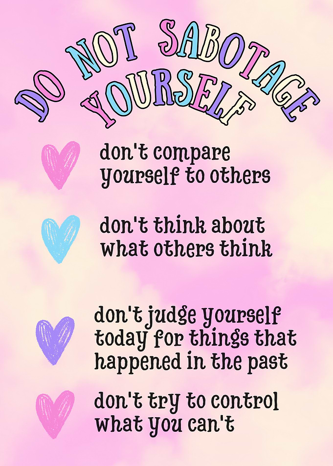Do Not Sabotage Yourself