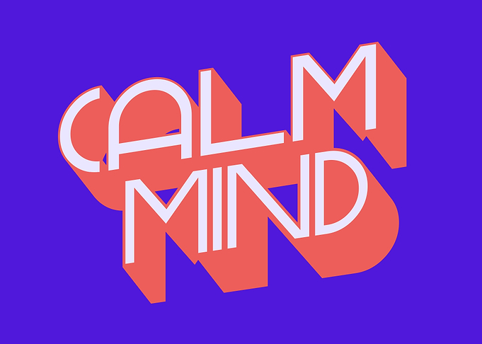 Calm Mind Text Art