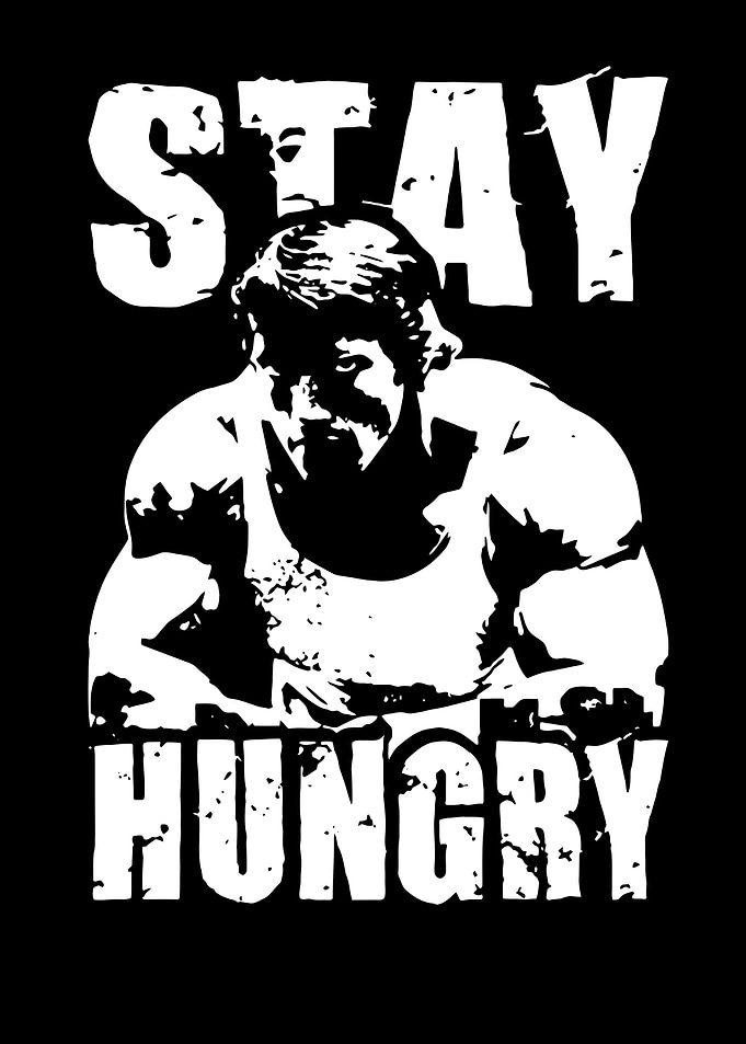Stay Hungry - Bodybuilding Motivation