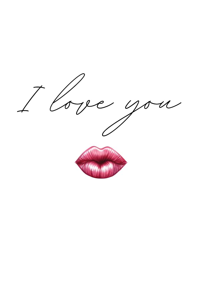 I love you lips