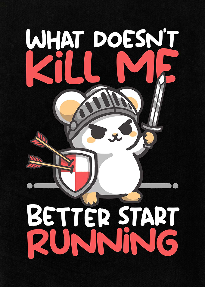 What Doesn't Kill Me Mouse Knight
