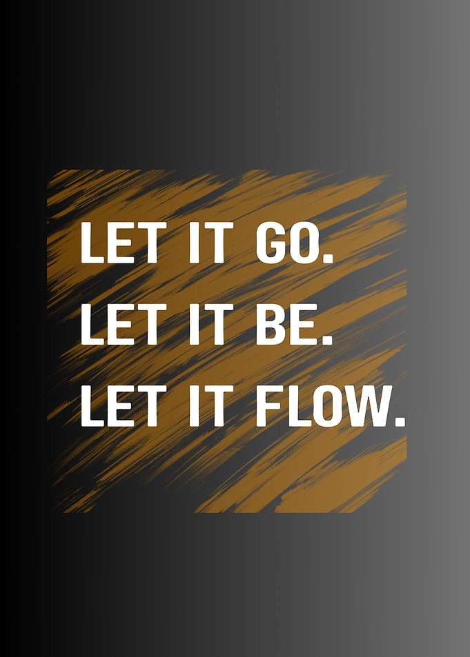 Let It Go Inspirational Quote