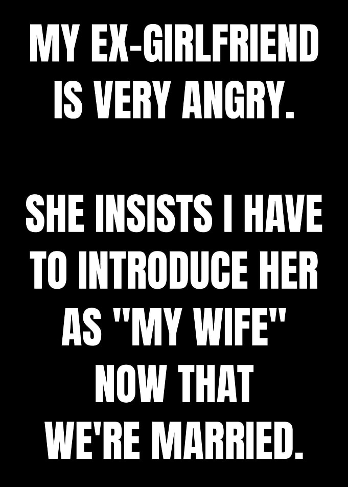 Funny Married Couple Ex-girlfriend Introduce Now As Wife