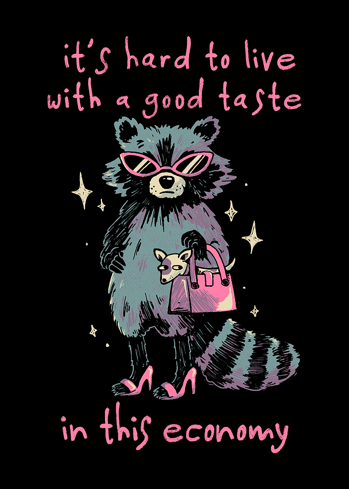 Good Taste Raccoon