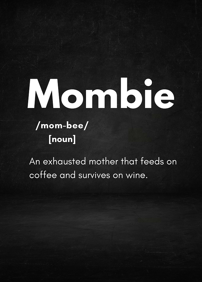 Mombie - Coffee & Wine Survival Mode Mom Design