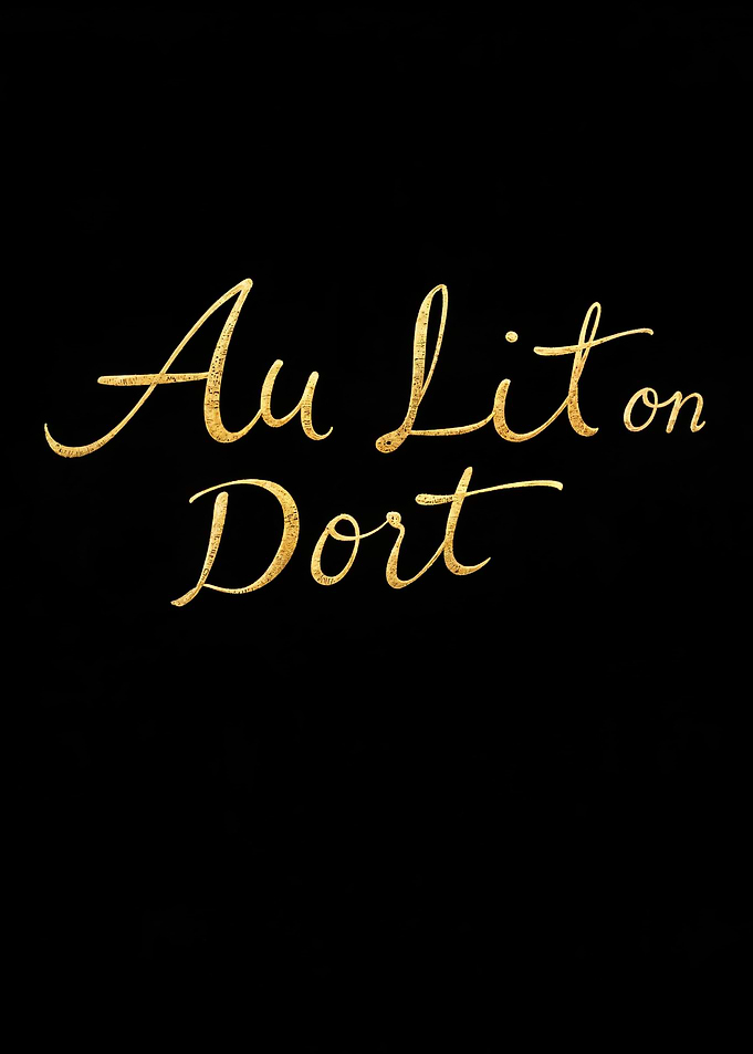 Au Lit on Dort Gold Text