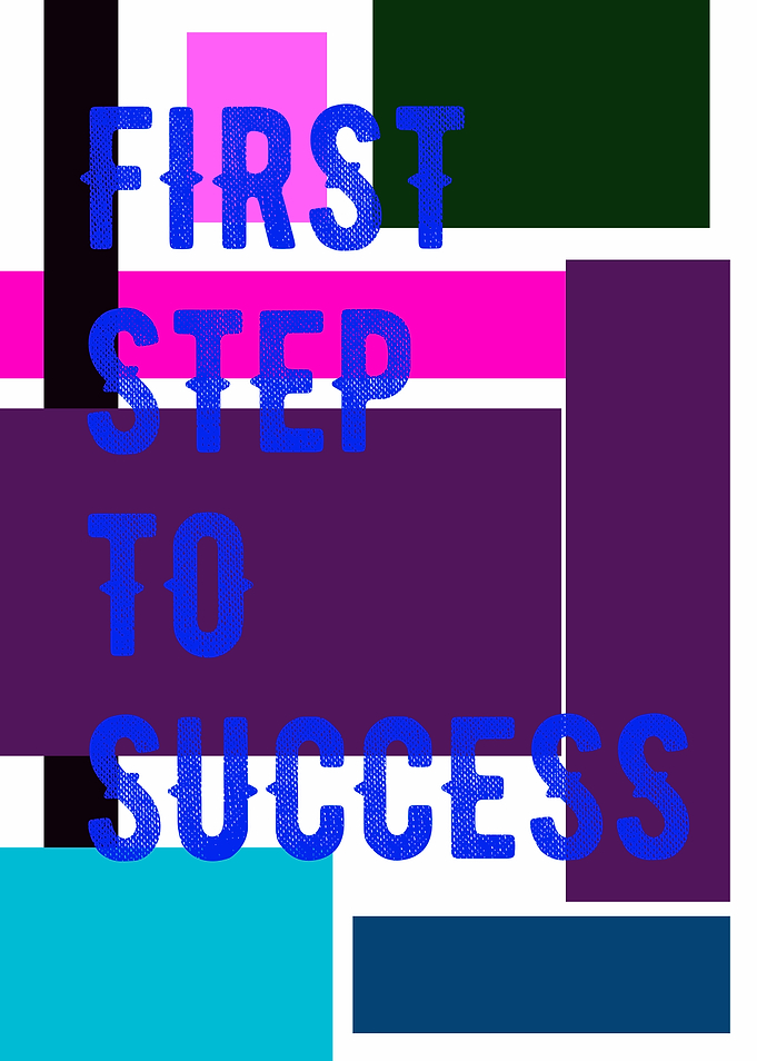 First Step to Success