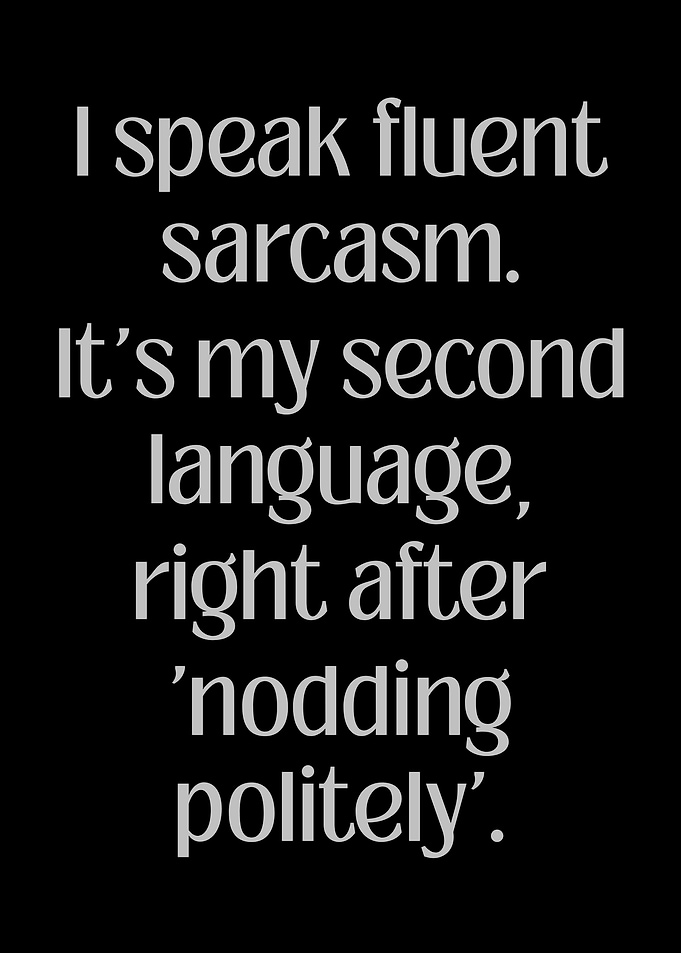 Fluent Sarcasm Text Art