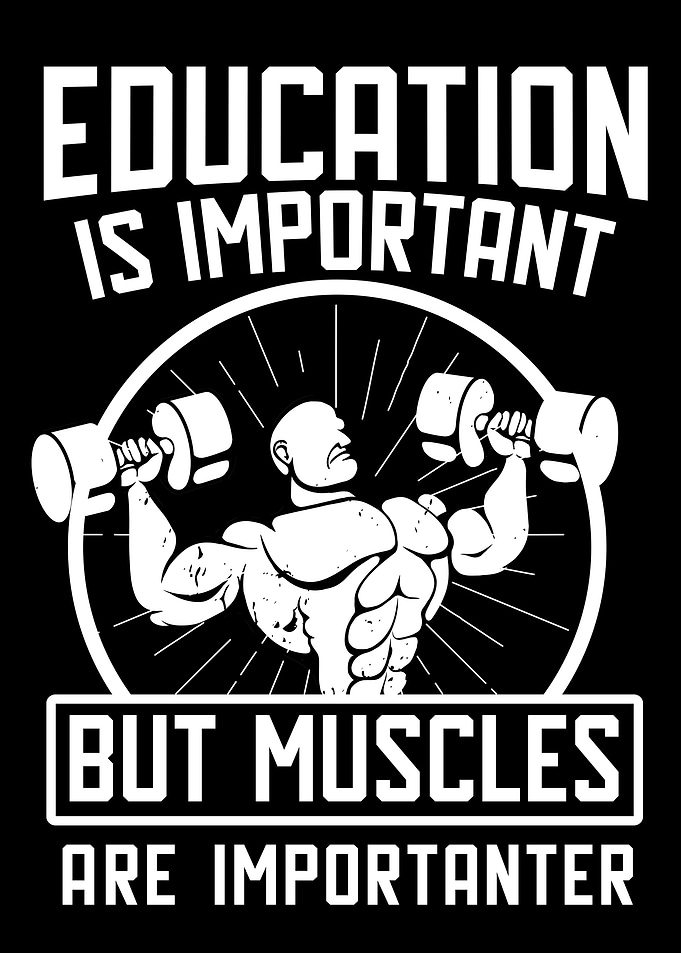 Education vs. Muscles Funny Gym Design