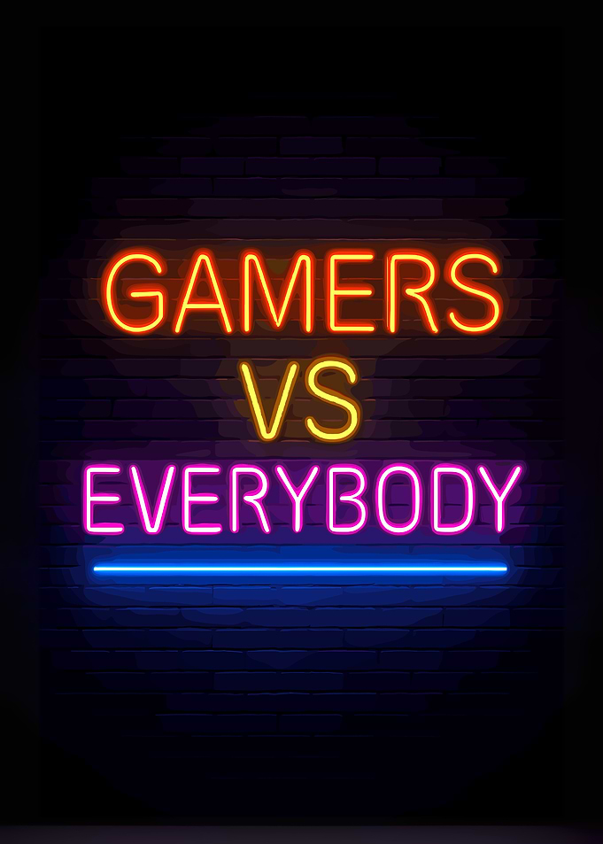 Gamers vs Everybody Neon Sign