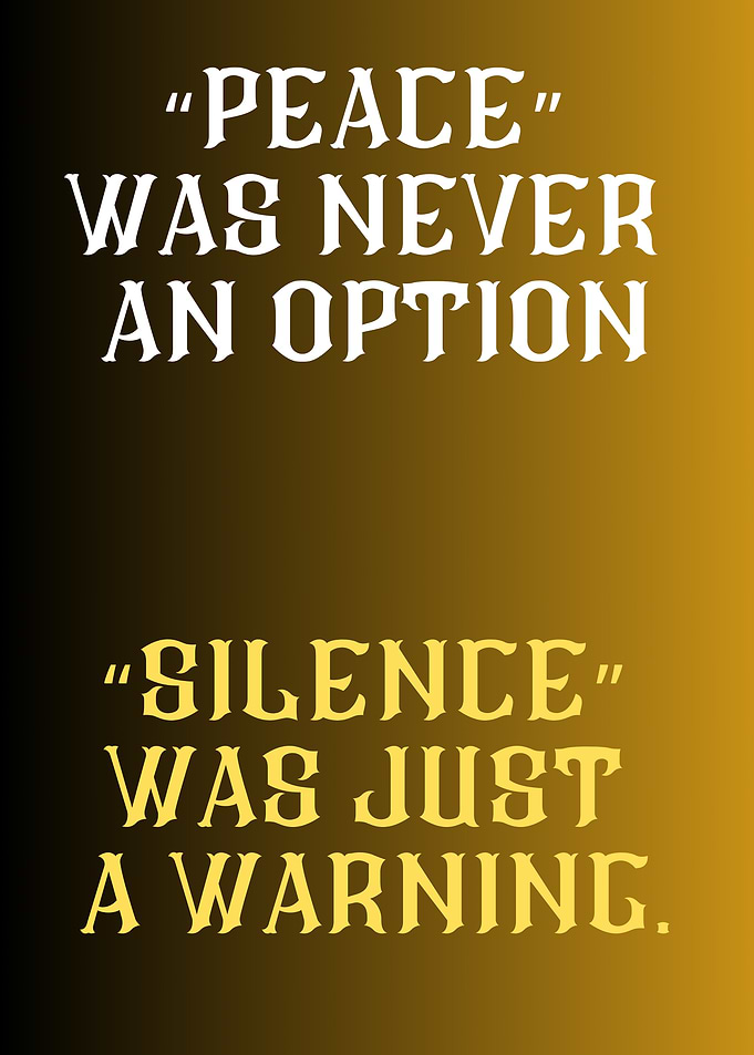 Peace Was Never An Option Text
