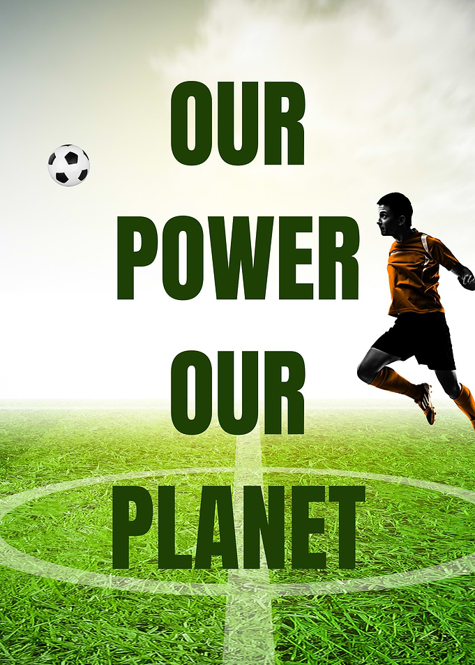 Our Power Our Planet Soccer