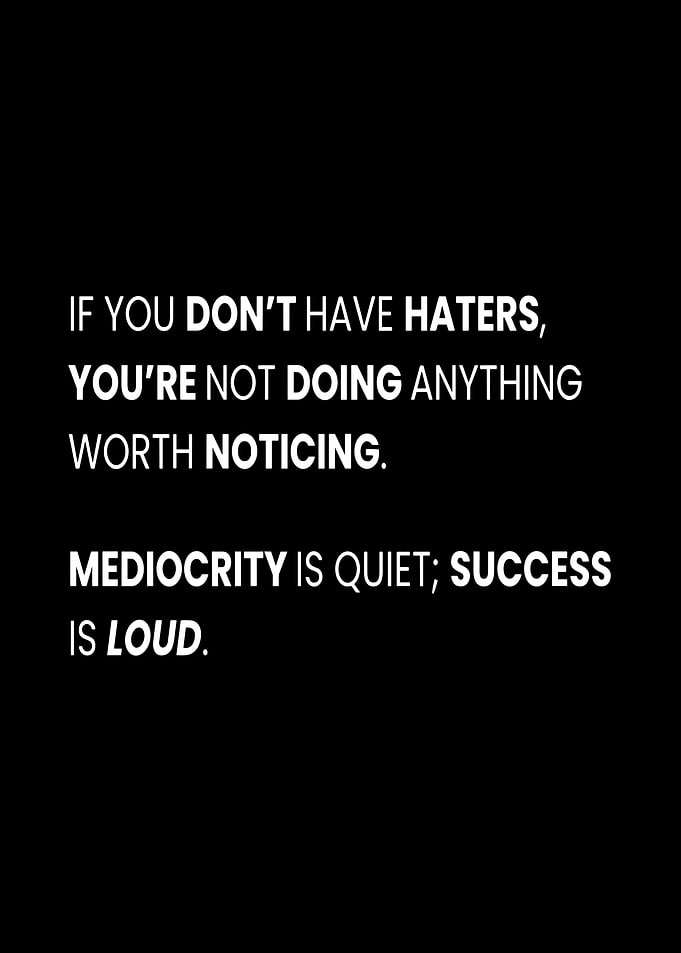 Motivational Quote: Haters and Success