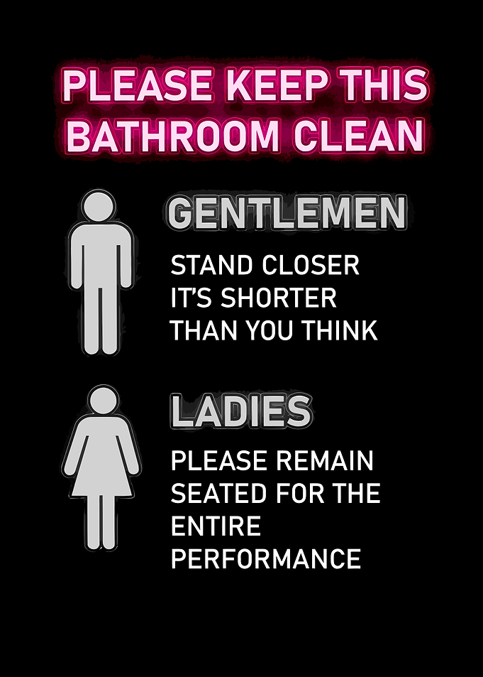 Humorous Bathroom Sign