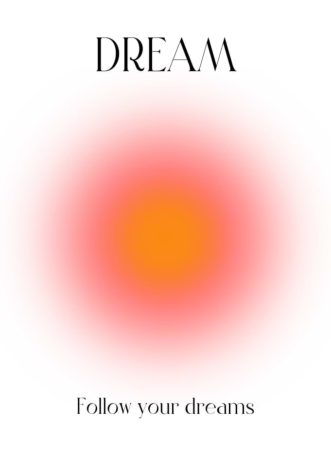 Dream Follow Your Dreams Poster