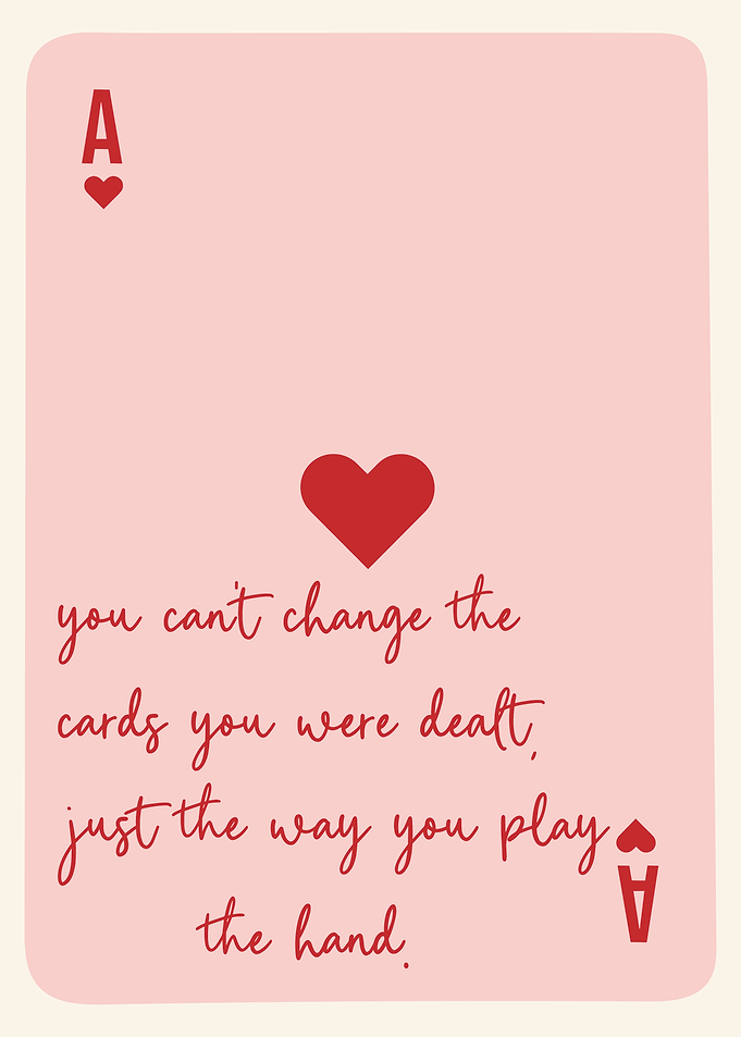 Ace of Hearts Inspirational Quote