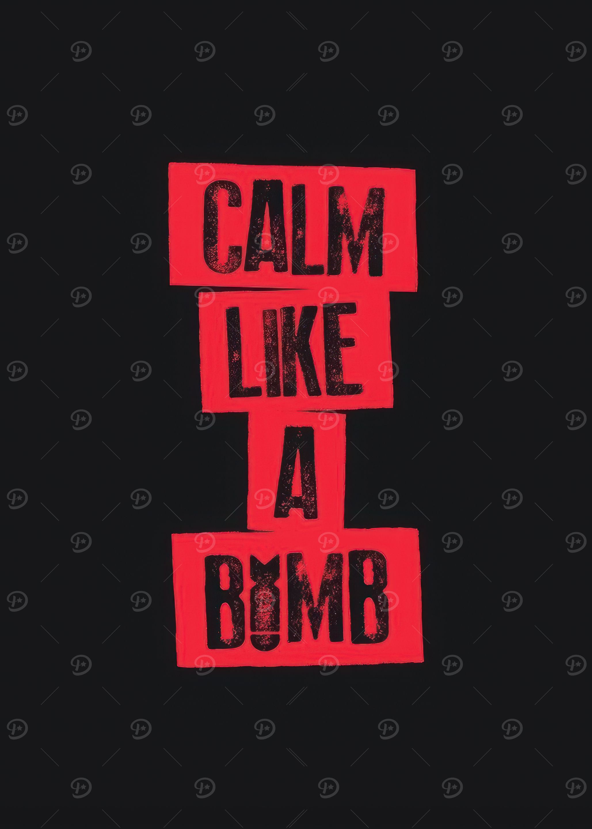 Calm Like A Bomb