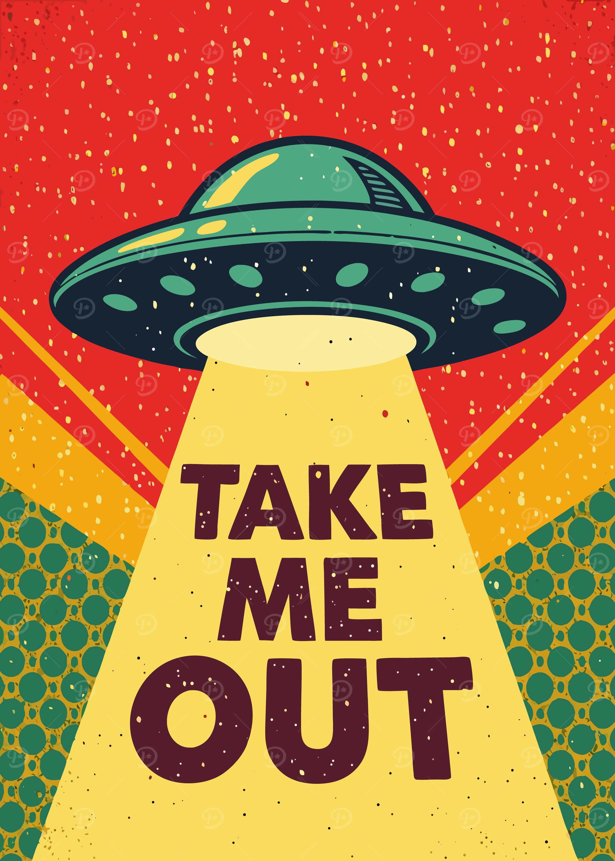 Take Me Out UFO Poster