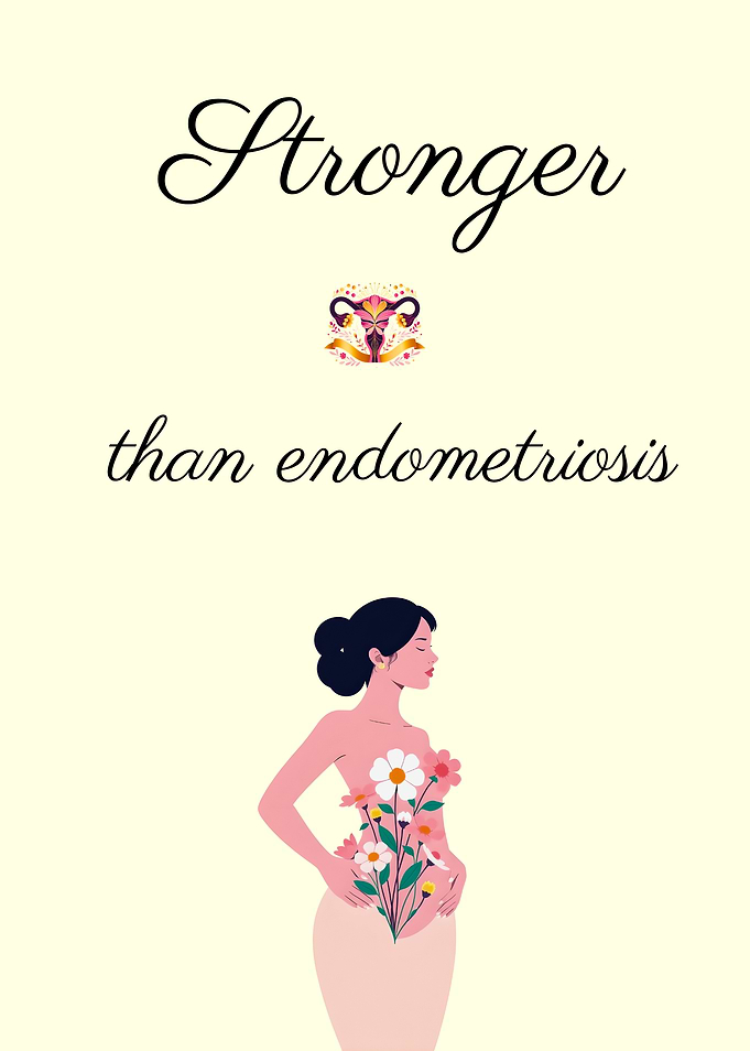 Stronger than Endometriosis