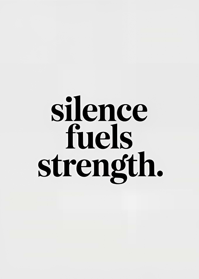 Silence Fuels Strength Text Art