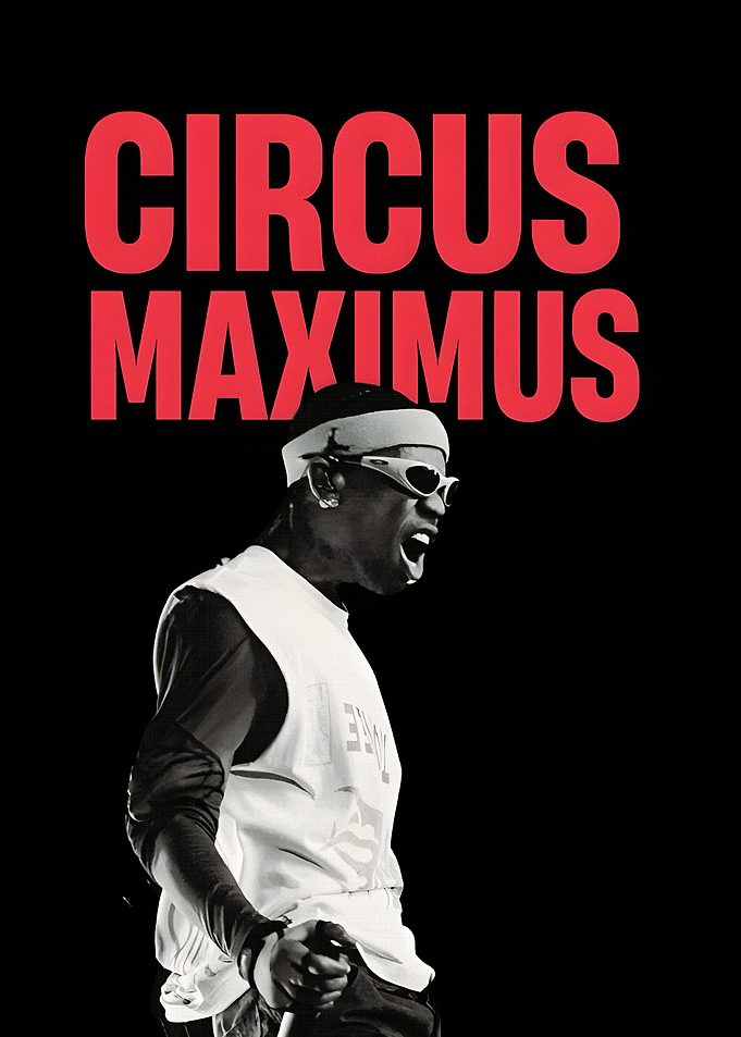 Circus Maximus Travis Scott