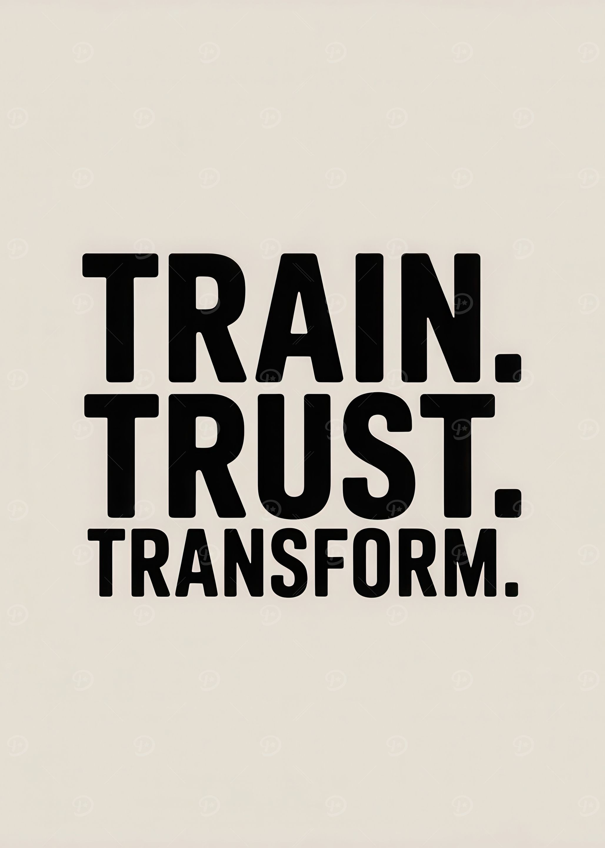 Train Trust Transform Motivational Text