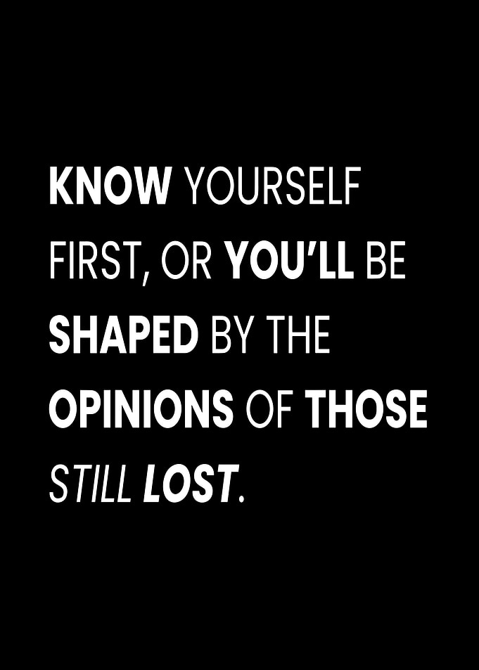 Know Yourself Inspirational Quote