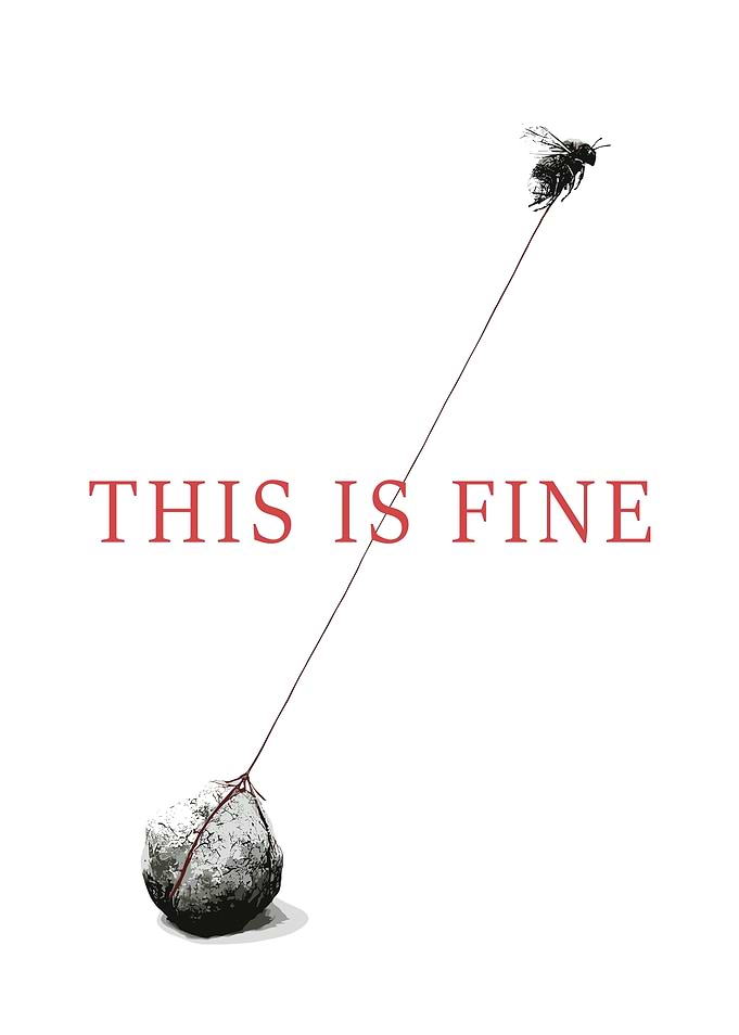 This is Fine: Bee and Burden
