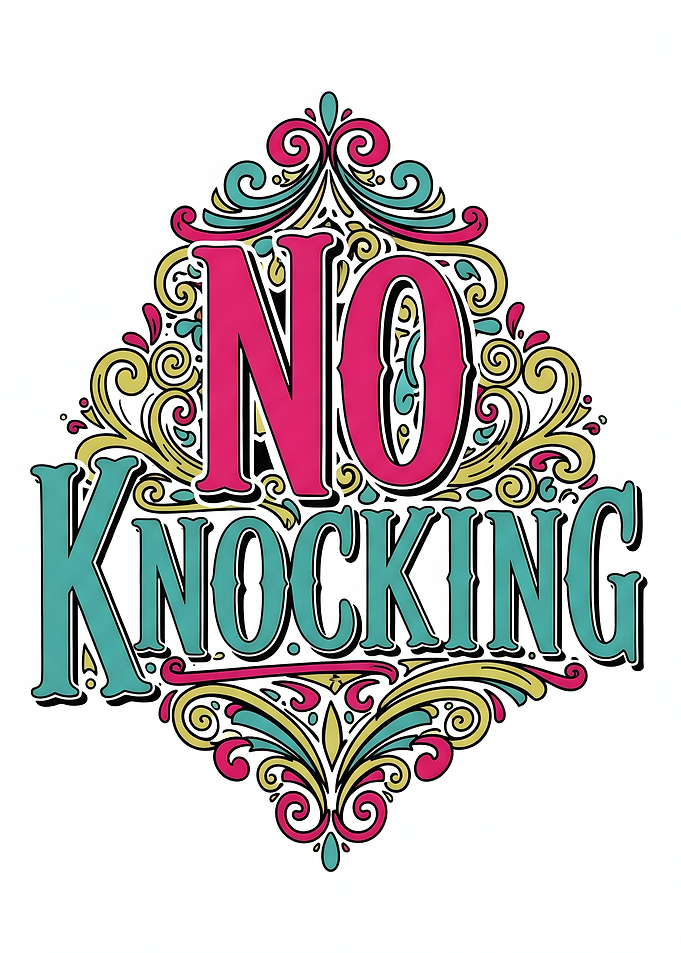 No Knocking Decorative Text Art