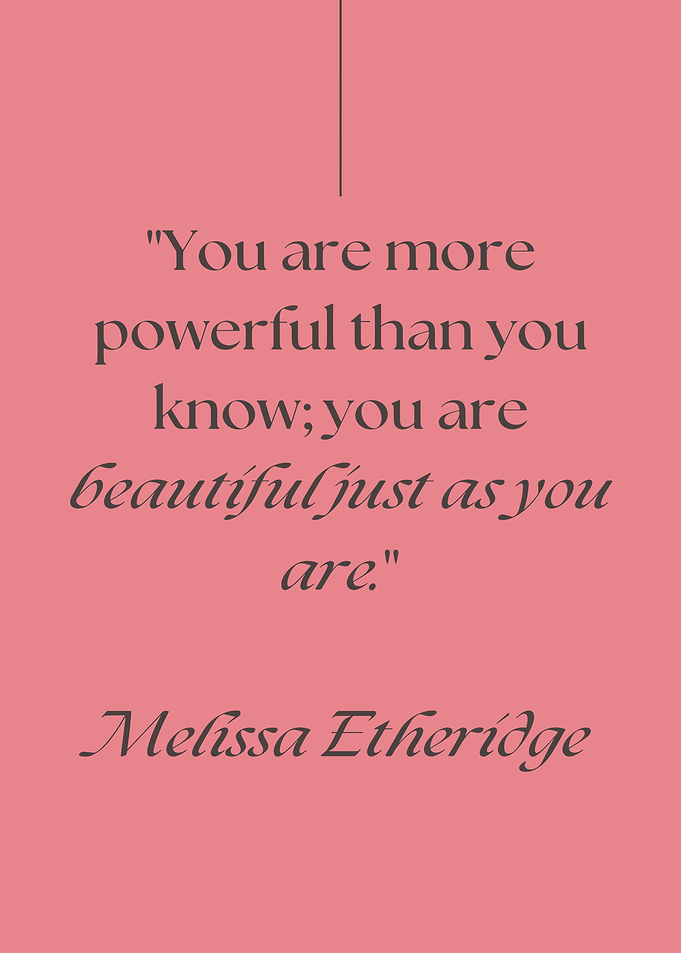 Inspirational Quote by Melissa Etheridge