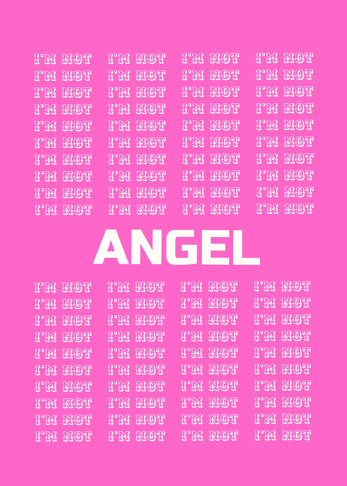 I'm Not Angel Text Art